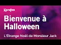Download Lagu Karaoke Bienvenue à Halloween - The Nightmare Before Christmas *