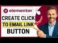 How To Create A Click To Email Link Button In Elementor WordPress Easy Guide