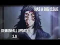 Demonfall Update 2 0 Has A BIG Issue