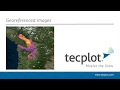 Georeferenced Images in Tecplot 360