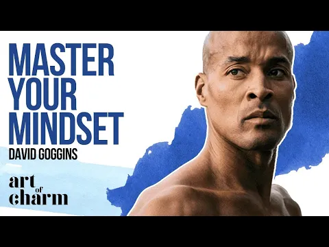 David Goggins on Mastering Mindset | Episode 730