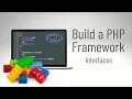 Build a PHP Framework Interfaces