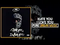 Arz - Hate You, I Love You | Pure Urban Music