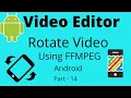 How to make editor android app using mobile-ffmpeg part-14