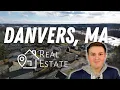 Danvers Real Estate Market Overview Moving to Danvers MA in 2023