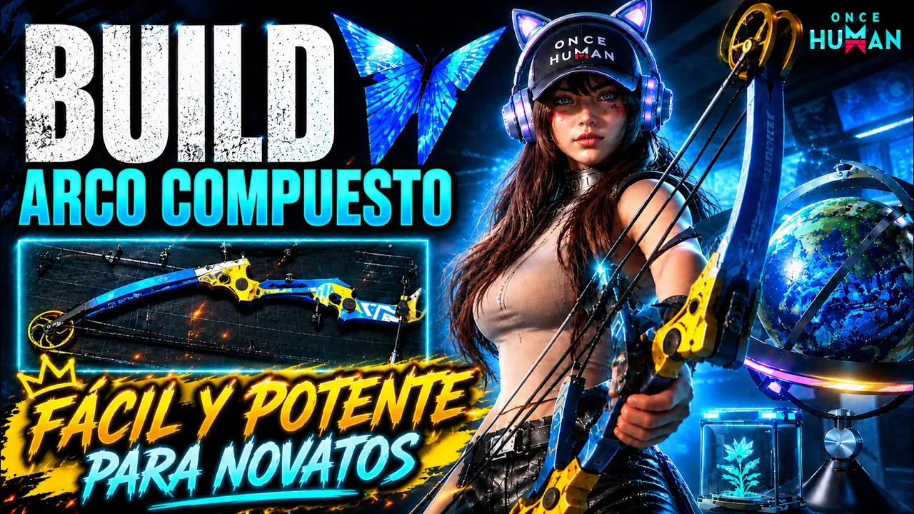 🏹 La MEJOR BUILD de ARCO COMPUESTO para NOVATOS | Once Human