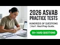 2026 ASVAB Mastery Hundreds of Real Practice Questions and Ultimate Test Guide