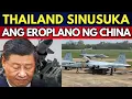 Download Lagu Tinanggihan ng Thailand ang eroplano ng China matapos itong mapahiya sa laban!