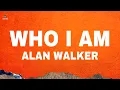 Download Lagu Alan Walker - Who I Am (Lyrics)