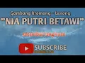 Download Lagu gambang kromong nia putri betawi - setambul langkuan