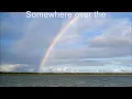 rainbow judy garland lyrics pitch c Major Do