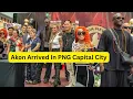 Download Lagu Akon Arrived In PNG 🇵🇬 #akoninpng 