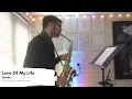 Download Lagu Love Of My Life - Sax Cover