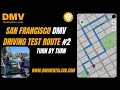 San Francisco DMV Driving Test Route 2025 Real Turn by Turn Guide