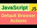 Stop the default browser actions - Basic JavaScript Fast 62 preventDefault isDefaultPrevented