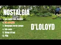 Lagu NOSTALGIA D'LLOYD