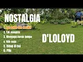 Download Lagu Lagu NOSTALGIA D'LLOYD