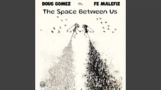 the space between us afro soul mix 