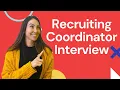 How To Pass Your Recruiting Coordinator Interview
