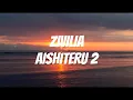 Download Lagu Zivilia - aishiteru 2 lirik