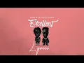 Download Lagu KOJO BLAK ft Kelvyn boy - EXCELLENT Lyrics