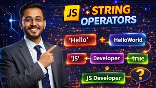 JavaScript String Operators Explained Complete Beginner Tutorial Part 13