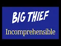 Big Thief - Incomprehensible [Karaoke]