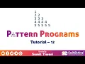 Pattern Programs Tutorial Part 12 - Right-angled triangle number pattern Pattern 11