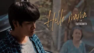 hello mama taitosmith official mv 