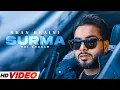 Download Lagu Surma (Official Video) Khan Bhaini | Raj Shoker | New Punjabi Songs 2023 | Latest Punjabi Songs 2023