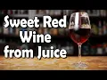 Cheap Alcohol With No Equipment - Sweet Red Wine
