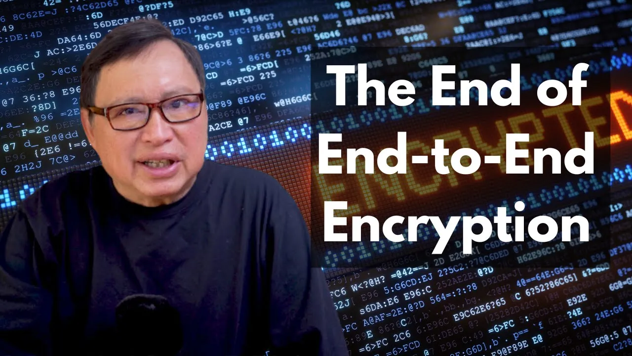 End-to-End Encryption Will Be a Historical Footnote!