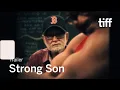STRONG SON Trailer TIFF 2020
