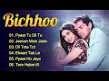 Download Lagu Bichhoo movie All songs 