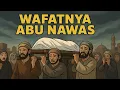 Download Lagu WAFATNYA ABU NAWAS , MASIH SEMPET BIKIN KETAWA•KISAH LUCU ABU NAWAS MP3