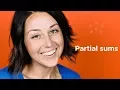 What are partial sums