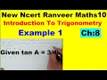 Class 10 Maths Chapter 8 Example 1 Introduction To Trigonometry NEW NCERT Ranveer
