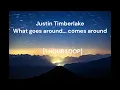 Download Lagu Justin Timberlake - What goes around... comes around [1 HOUR LOOP]