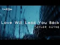 Download Lagu Love Will Lead You Back | by Taylor Dayne | @keirgee Lyrics Video