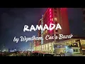 Ramada by Wyndham Cox s Bazar - Hotel review