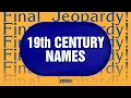 Download Lagu 19th Century Names | Final Jeopardy! | JEOPARDY!