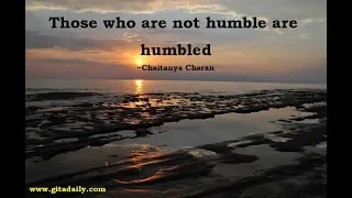 Download Those who are not humble are humbled Gita 18 59 MP3