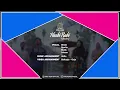 Download Lagu AISHWA NAHLA FEAT UAS – SHALAWAT MADLEY ( HASBI RABBI ) - COVER BY KING ABAI OFFICIAL