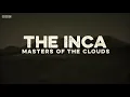 Download Lagu The Inca: Masters of the Clouds - 1. Foundations (BBC)