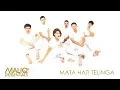 Download Lagu Greatest Hits ǀ MALIQ \u0026 D'Essentials - Mata Hati Telinga