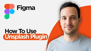 How to Use Unsplash Figma Plugin 2026 Full Guide