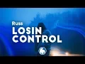 Russ - Losin Control (Clean - Lyrics)