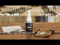 Installing HIT Inserts with Black Fusion Adhesive