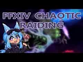 FFXIV CHAOTIC RAIDIN W CLEO TEST STREAM ON NEW PC