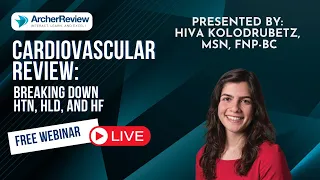 Cardiovascular Review - HTN HLD HF